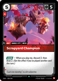 Scrapyard Champion – OGN-020/298 – Uncommon