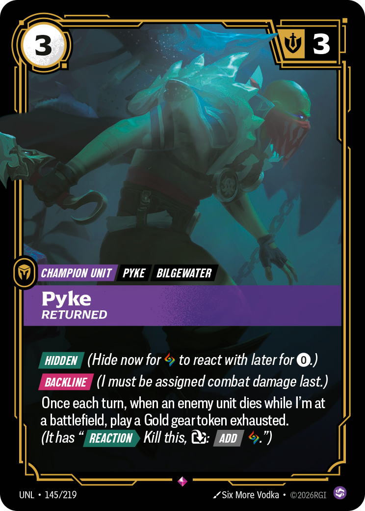 Pyke, Returned – UNL-145/219 – Rare