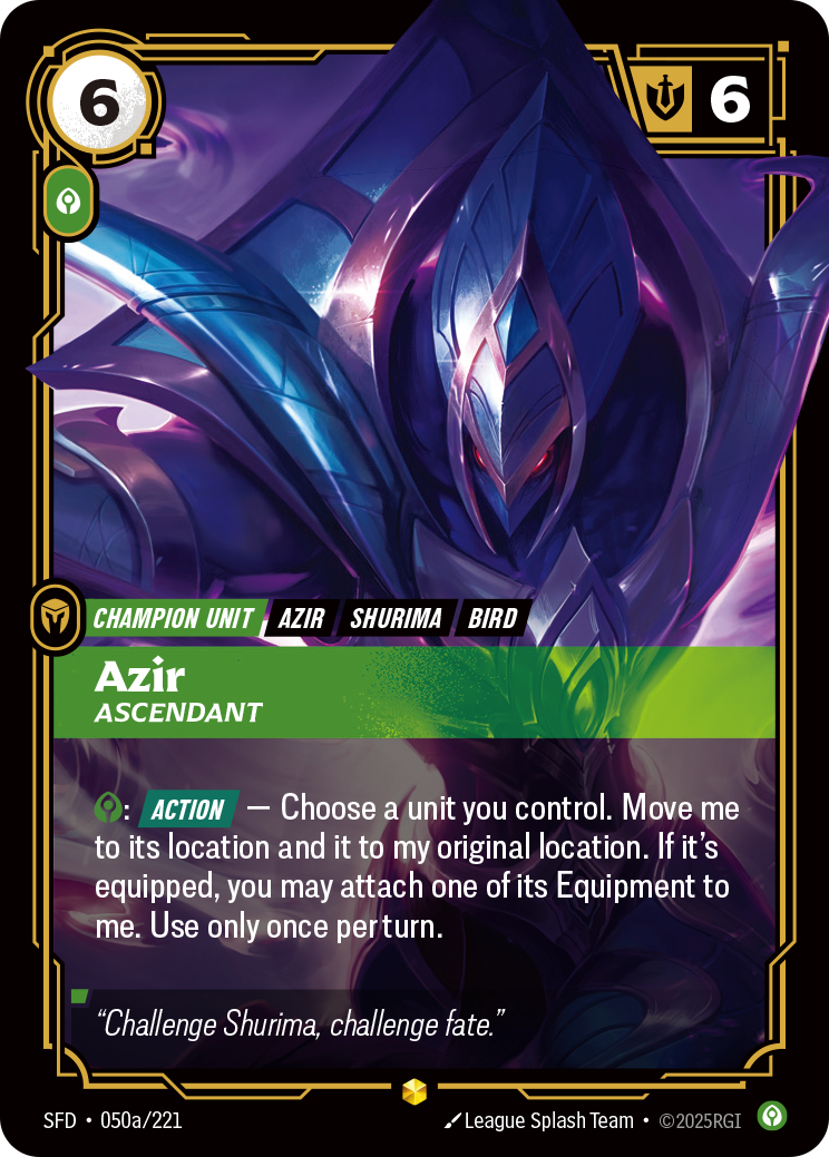Azir, Ascendant – SFD-050a/221 – Showcase