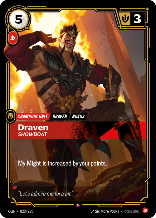 Draven, Showboat – OGN-028/298 – Rare