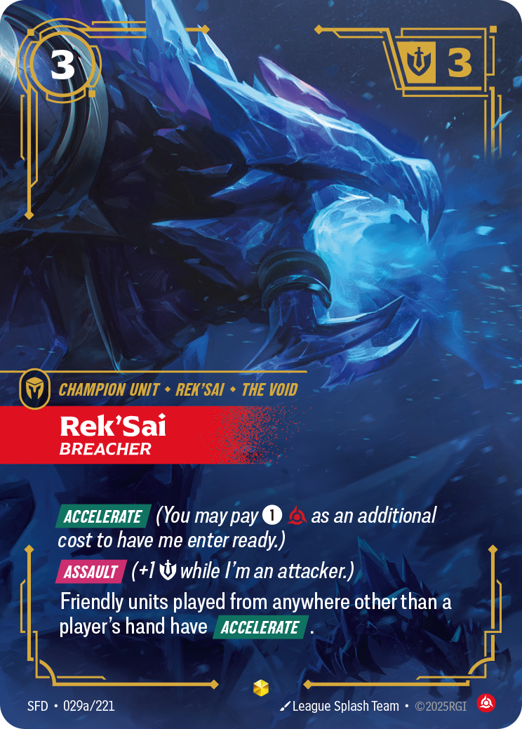 Rek'Sai, Breacher – SFD-029a/221 – Showcase
