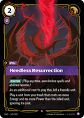 Heedless Resurrection – UNL-142/219 – Rare