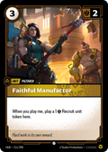 Faithful Manufactor – OGN-211/298 – Common