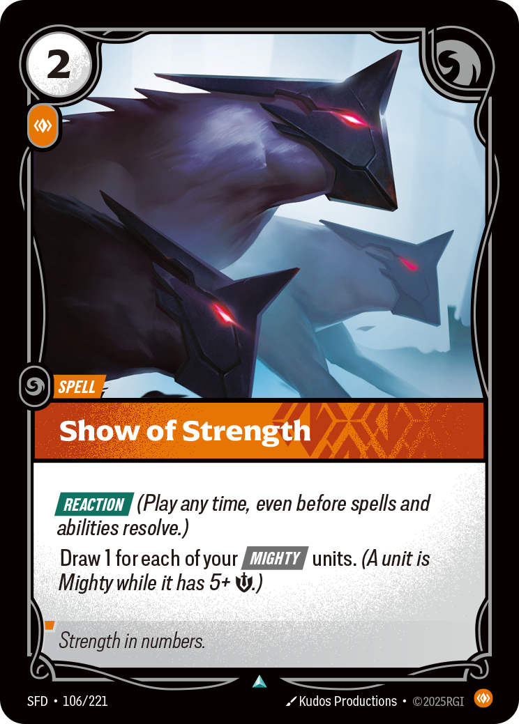 Show of Strength – SFD-106/221 – Uncommon