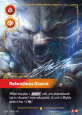 Relentless Storm – OGN-300*/298 – OVN Signature