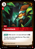 Bushwhack – SFD-004/221 – Common